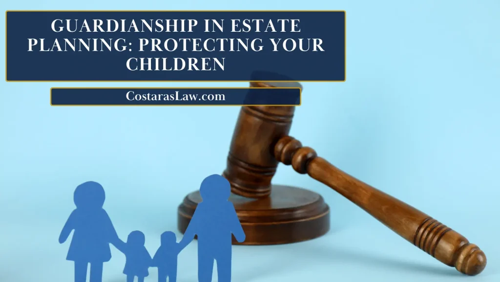 Gavel and paper cut-out family figures representing guardianship in estate planning.