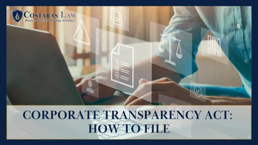 Corporate Transparency Act: How to File Before the Deadline